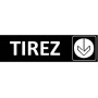 Signalétique Tirez