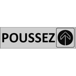 Signalétique Poussez