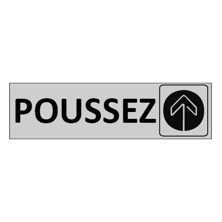 Signalétique Poussez