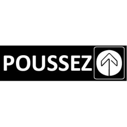 Signalétique Poussez