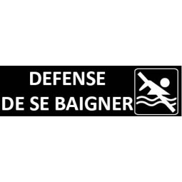 Signalétique Defense de se baigner