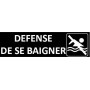 Signalétique Defense de se baigner