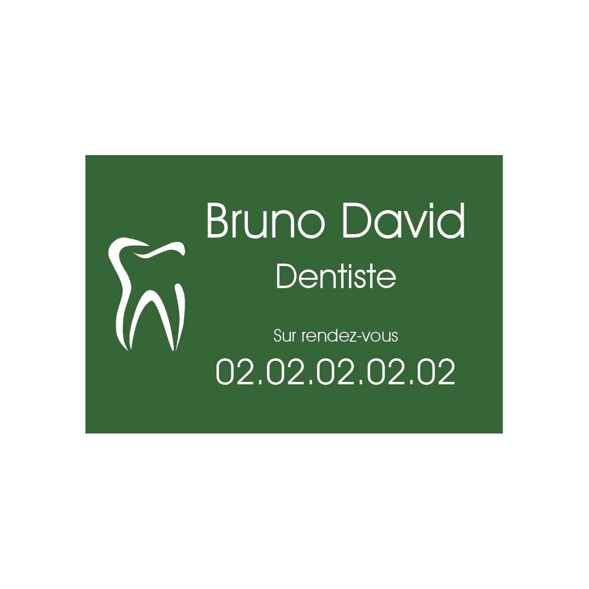 Plaque Professionnelle Dentiste